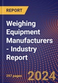 Weighing Equipment Manufacturers - Industry Report- Product Image