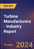 Turbine Manufacturers - Industry Report- Product Image