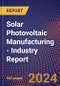 Solar Photovoltaic Manufacturing - Industry Report - Product Thumbnail Image