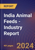 India Animal Feeds - Industry Report- Product Image