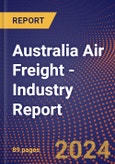 Australia Air Freight - Industry Report- Product Image