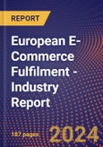 European E-Commerce Fulfilment - Industry Report- Product Image