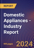 Domestic Appliances - Industry Report- Product Image