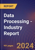 Data Processing - Industry Report- Product Image