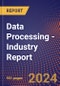 Data Processing - Industry Report - Product Thumbnail Image