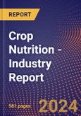 Crop Nutrition - Industry Report- Product Image