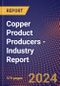 Copper Product Producers - Industry Report - Product Image