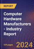 Computer Hardware Manufacturers - Industry Report- Product Image