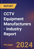 CCTV Equipment Manufacturers - Industry Report- Product Image