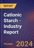 Cationic Starch - Industry Report- Product Image