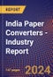 India Paper Converters - Industry Report - Product Thumbnail Image