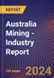 Australia Mining - Industry Report - Product Image