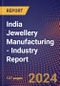 India Jewellery Manufacturing - Industry Report - Product Image