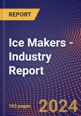 Ice Makers - Industry Report- Product Image