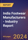 India Footwear Manufacturers - Industry Report- Product Image