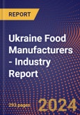 Ukraine Food Manufacturers - Industry Report- Product Image