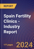 Spain Fertility Clinics - Industry Report- Product Image