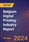 Belgium Digital Printing - Industry Report - Product Thumbnail Image