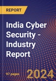 India Cyber Security - Industry Report- Product Image