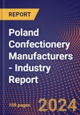 Poland Confectionery Manufacturers - Industry Report- Product Image