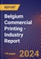 Belgium Commercial Printing - Industry Report - Product Thumbnail Image