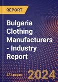 Bulgaria Clothing Manufacturers - Industry Report- Product Image