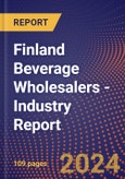 Finland Beverage Wholesalers - Industry Report- Product Image