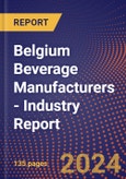 Belgium Beverage Manufacturers - Industry Report- Product Image