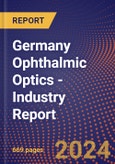 Germany Ophthalmic Optics - Industry Report- Product Image