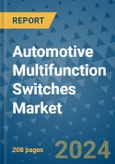 Automotive Multifunction Switches Market - Global Industry Analysis, Size, Share, Growth, Trends, and Forecast 2031 - By Product, Technology, Grade, Application, End-user, and Region- Product Image