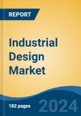 Industrial Design Market - Global Industry Size, Share, Trends, Opportunity, and Forecast, 2019-2029F- Product Image