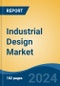 Industrial Design Market - Global Industry Size, Share, Trends, Opportunity, and Forecast, 2019-2029F - Product Image