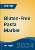 Gluten-Free Pasta Market - Global Industry Size, Share, Trends, Opportunity, and Forecast, 2019-2029F- Product Image