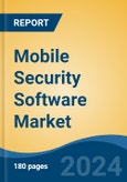 Mobile Security Software Market - Global Industry Size, Share, Trends, Opportunity, and Forecast, 2019-2029F- Product Image