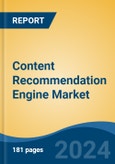 Content Recommendation Engine Market - Global Industry Size, Share, Trends, Opportunity, and Forecast, 2019-2029F- Product Image