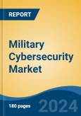 Military Cybersecurity Market - Global Industry Size, Share, Trends, Opportunity, and Forecast, 2019-2029F- Product Image