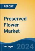 Preserved Flower Market - Global Industry Size, Share, Trends, Opportunity, and Forecast, 2019-2029F- Product Image