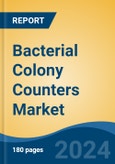 Bacterial Colony Counters Market - Global Industry Size, Share, Trends, Opportunity, and Forecast, 2019-2029F- Product Image