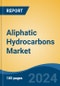 Aliphatic Hydrocarbons Market - Global Industry Size, Share, Trends, Opportunity, and Forecast, 2019-2029F - Product Thumbnail Image