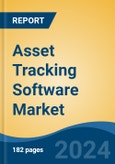 Asset Tracking Software Market - Global Industry Size, Share, Trends, Opportunity, and Forecast, 2019-2029F- Product Image