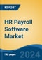 HR Payroll Software Market - Global Industry Size, Share, Trends, Opportunity, and Forecast, 2019-2029F - Product Thumbnail Image