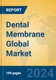 Dental Membrane Global Market Insights 2024, Analysis and Forecast to 2029, by Manufacturers, Regions, Technology, Application, Product Type- Product Image