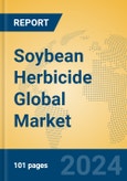 Soybean Herbicide Global Market Insights 2024, Analysis and Forecast to 2029, by Market Participants, Regions, Technology, Application, Product Type- Product Image