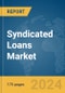 Syndicated Loans Market Report 2024 - Product Image