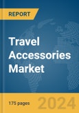 Travel Accessories Market Report 2024- Product Image