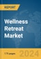 Wellness Retreat Market Report 2024 - Product Thumbnail Image