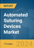 Automated Suturing Devices Market Report 2024- Product Image