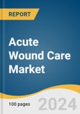 Acute Wound Care Market Size, Share & Trends Analysis Report by Product (Advanced Wound Dressing, Surgical Wound Care), Application (Surgical & Traumatic Wounds, Burns), End-use, Region, and Segment Forecasts, 2025-2030- Product Image