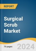 Surgical Scrub Market Size, Share & Trends Analysis Report by Product (Gel, Soap), Application (Hospitals, Ambulatory Surgical Centers), Region (North America, Europe, Asia-Pacific), and Segment Forecasts, 2025-2030- Product Image