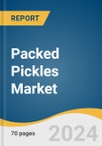 Packed Pickles Market Size, Share & Trends Analysis Report by Product (Fruit, Vegetable), Packaging (Jars, Pouches), Distribution Channel (Online, Specialty Stores), Region, and Segment Forecasts, 2025-2030- Product Image